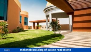 makateb building of sultan real estate