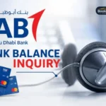 FAB Bank Balance Inquiry in UAE – Check Your Account Balance Easily